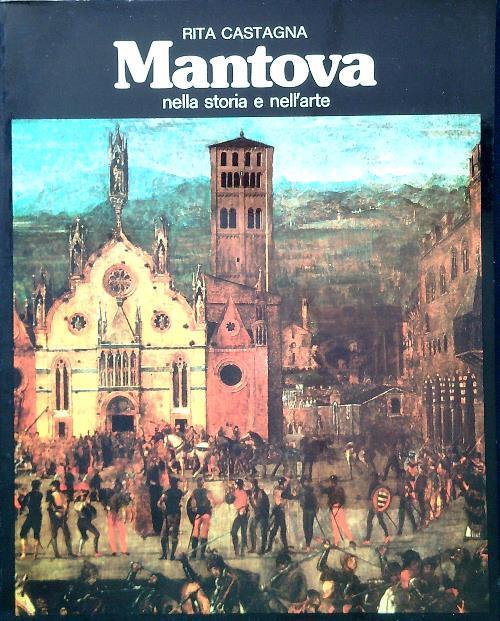 Mantova nella storia e nell'arte