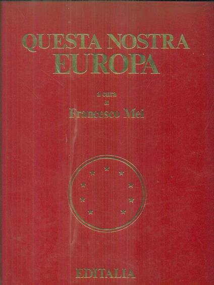 Questa nostra Europa - Francesco Mei - copertina