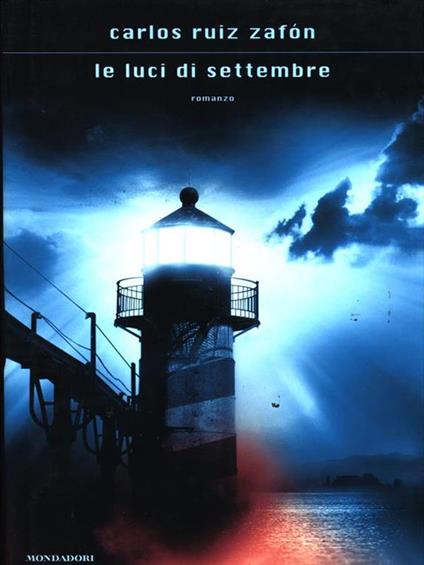 Le luci di settembre - Carlos Ruiz Zafón - copertina