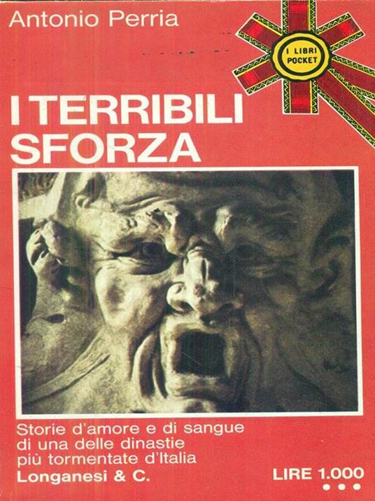 I terribili Sforza - Antonio Perria - 3