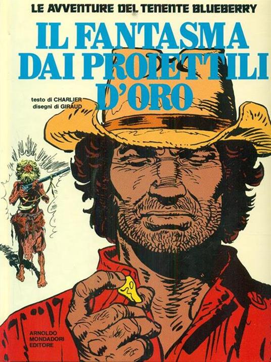 Il fantasma dai proiettili d'oro - Jean-Michel Charlier,Moebius - copertina