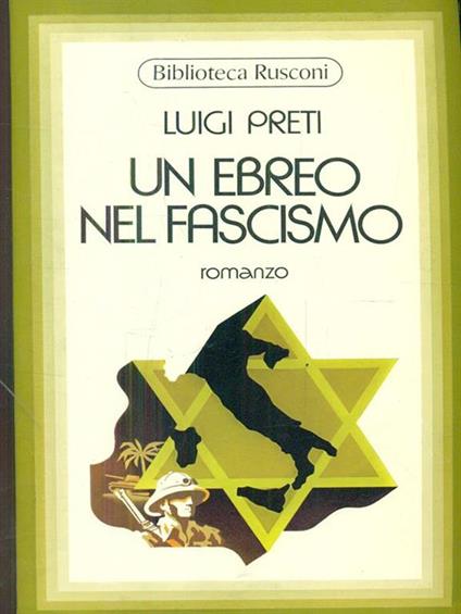 Un ebreo nel fascimo - Luigi Preti - copertina