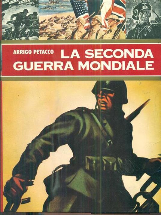 La seconda guerra mondiale - Arrigo Petacco - copertina