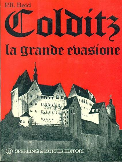 Colditz la grande evasione - P.R. Reid - copertina