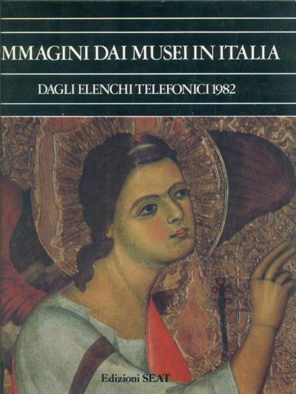 Immagini dai musei in Italia dagli elenchi telefonici 1982 - copertina