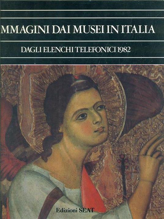 Immagini dai musei in Italia dagli elenchi telefonici 1982 - copertina