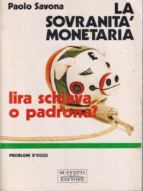 La sovranità monetaria - Paolo Savona - 5