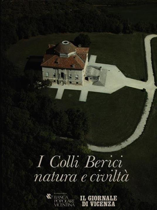 I colli berici natura e civiltà - copertina
