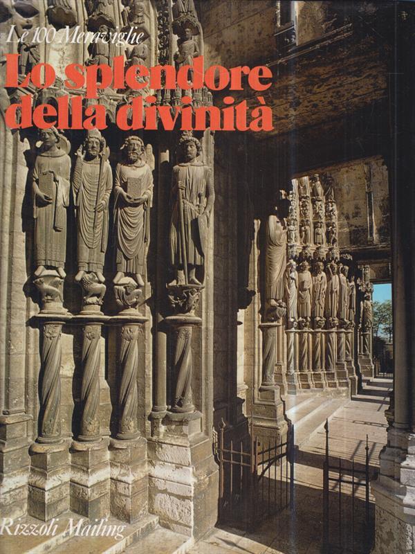 Lo splendore della divinità