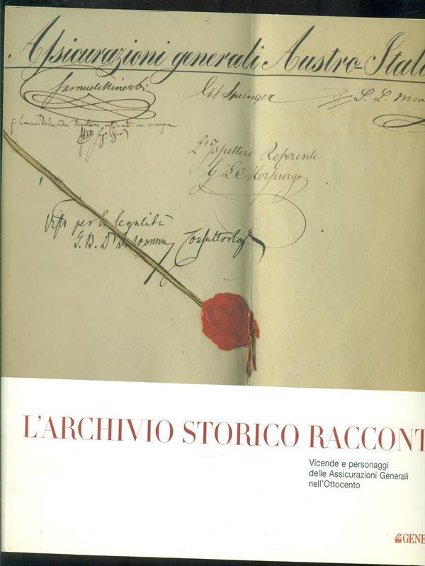 L' archivio storico racconta