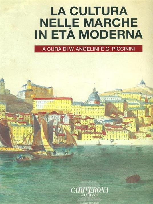 La  cultura nelle Marche in età moderna - W. Angelini - 3