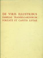 De viris illustribus familiae transelgardorum forzate et capitis listae