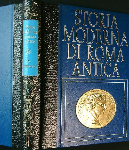 Storia moderna di Roma antica. Il principato