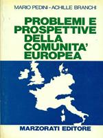 Problemi e prospettive della Comunità Europea