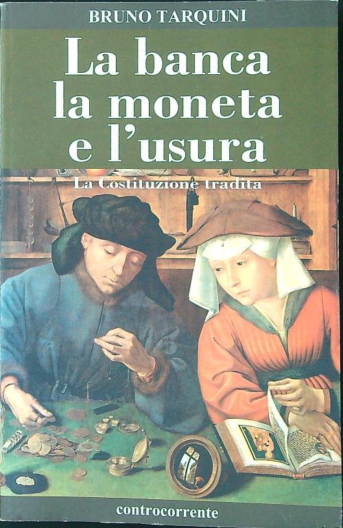 La banca la moneta e l'usura - Bruno Tarquini - copertina