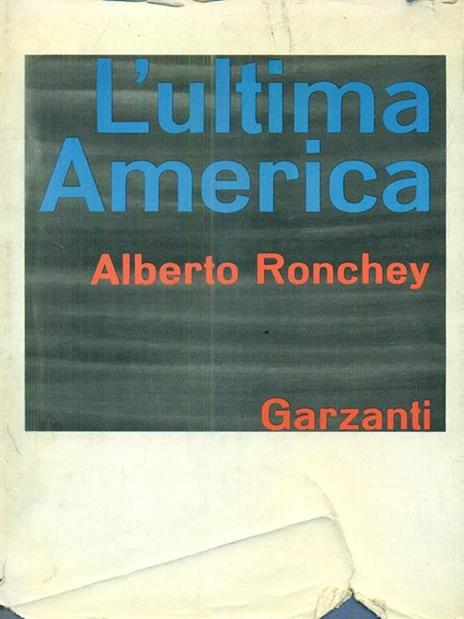 L' ultima America - Alberto Ronchey - copertina