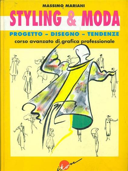 Styling & Moda progetto disegno tendenze - Massimo Mariani - copertina