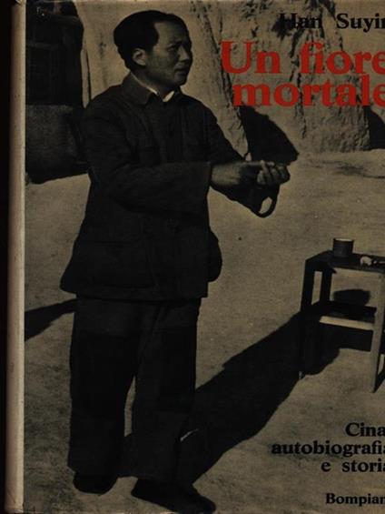Un fiore mortale - Han Suyin - copertina