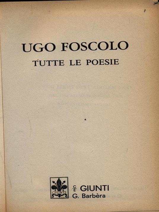 Tutte le poesie. Versi lirici dell'adolescenza - Ugo Foscolo - copertina