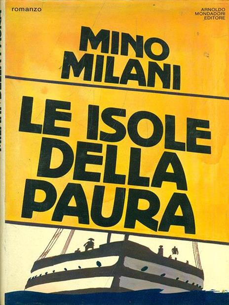 Le isole della paura - Mino Milani - 2