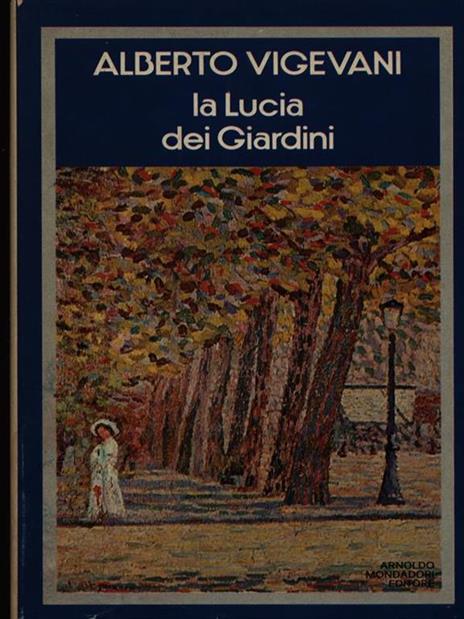 La Lucia dei giardini - Alberto Vigevani - copertina