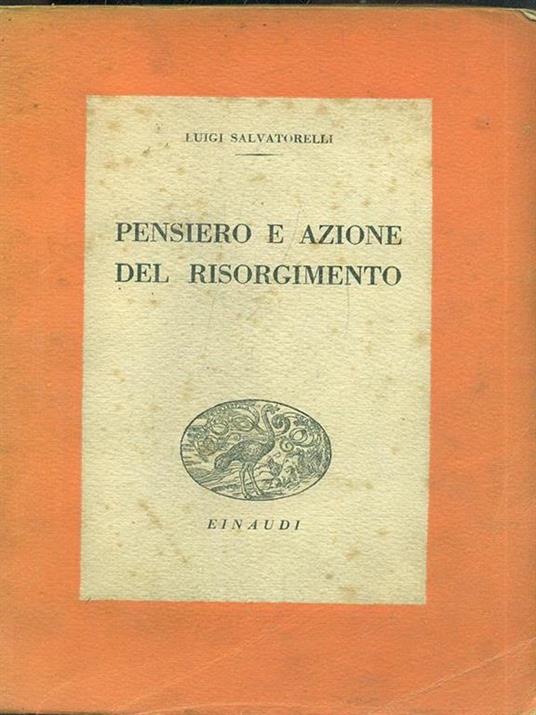 Pensiero e azione del Risorgimento - Luigi Salvatorelli - copertina