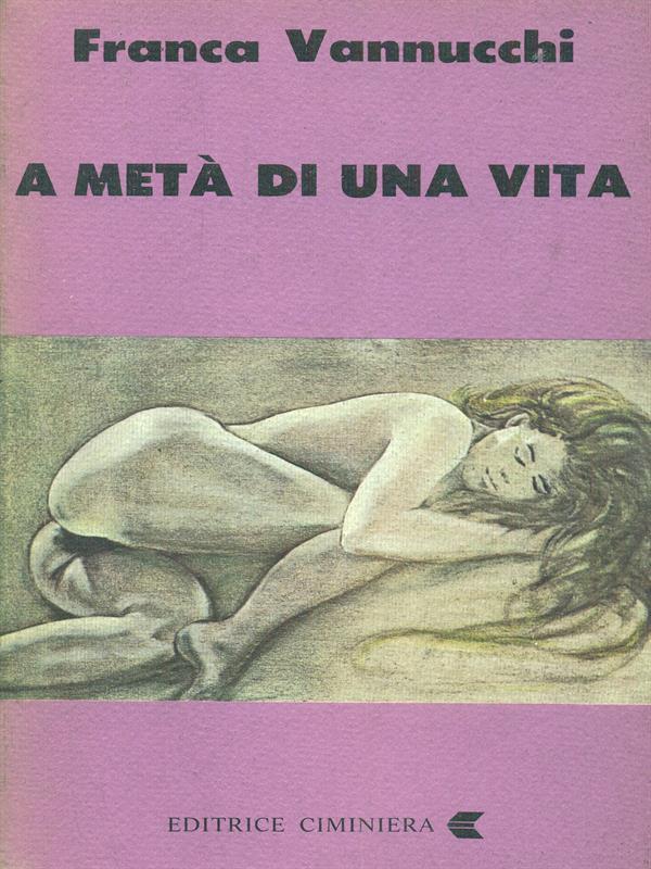 a metà di una vita