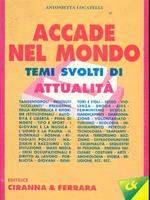 Accade nel mondo. Temi svolti di attualità