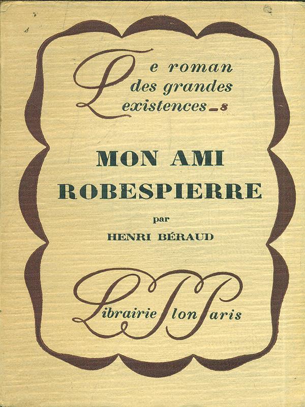 Mon ami Robespierre
