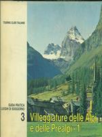 Villeggiatura delle Alpi e delle Prealpi. 1