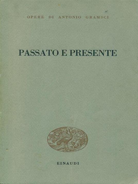 Passato e presente - Antonio Gramsci - copertina