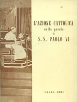 L' azione cattolica nella parola di S. S. Paolo VI