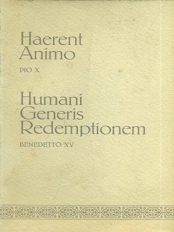 Haerent Animo. Humani Generis Redemptionem