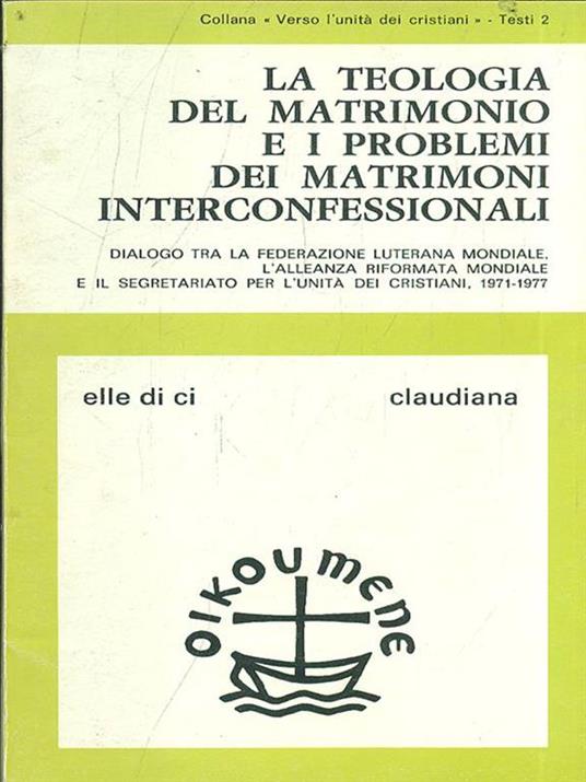 La teologia del matrimonio - Luigi Della Torre,Mario Sbaffi - copertina