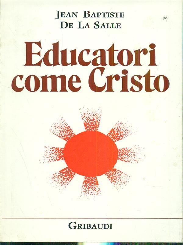 Educatori come cristo