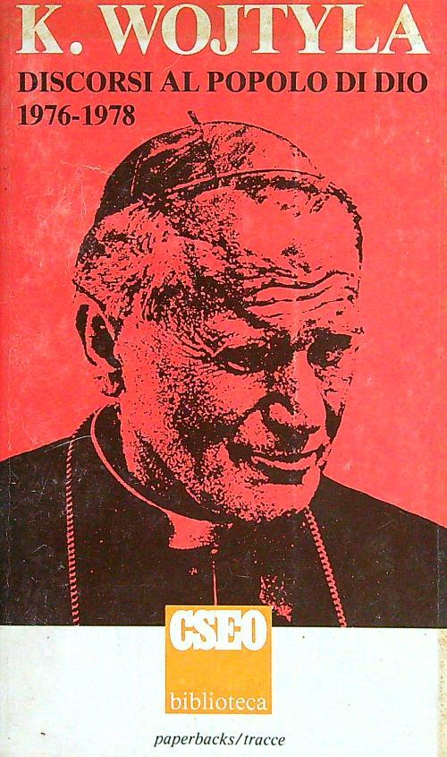 Discorsi al popolo di Dio 1976-1978