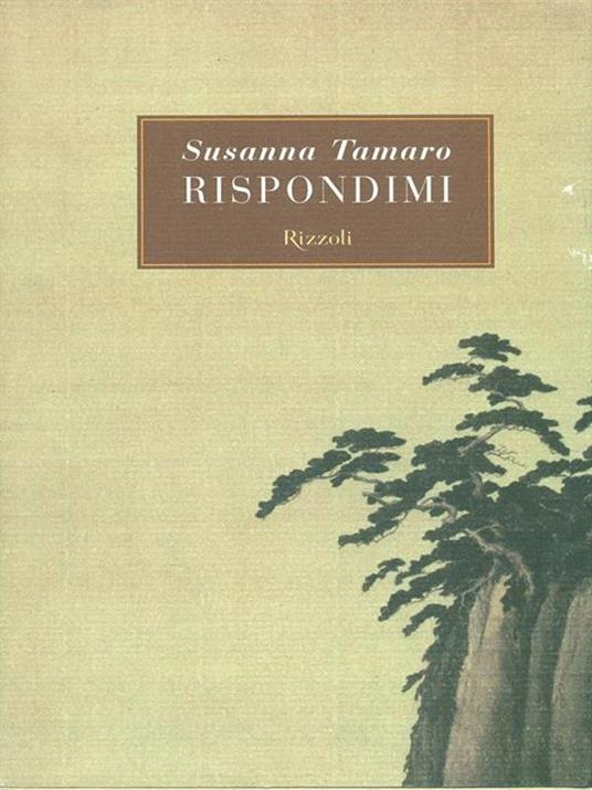 Rispondimi - Susanna Tamaro - copertina