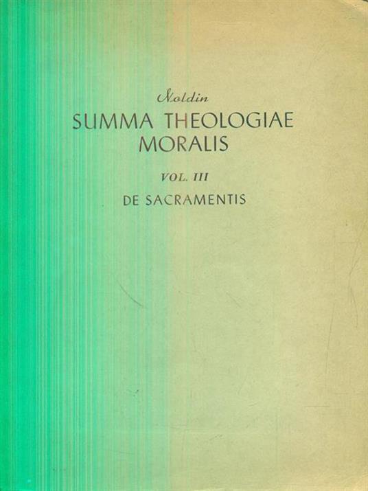 Summa theologiae moralis III. De sacramentis - Hieronymus Noldin - copertina