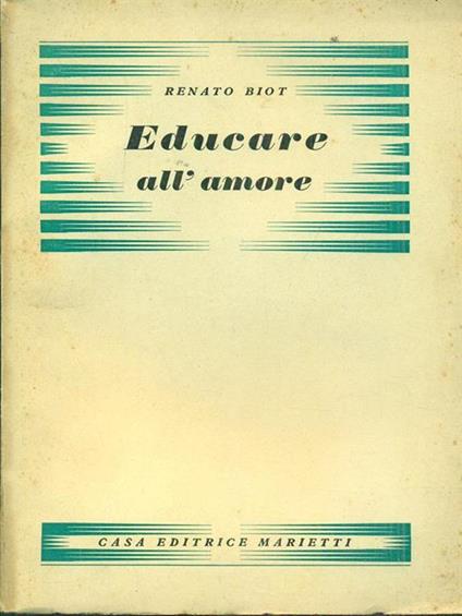 Educare all' amore - Renato Biot - copertina