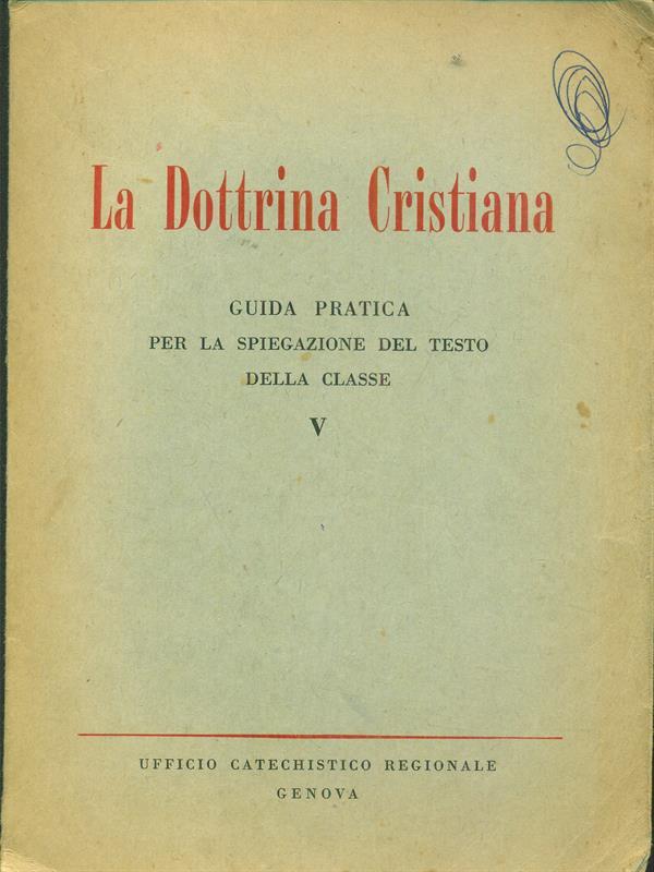 La Dottrina cristiana. V