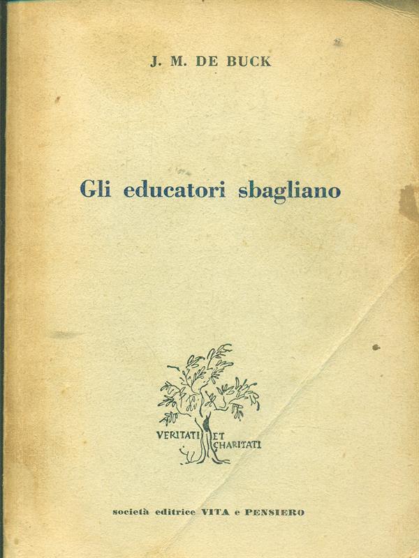 Gli educatori sbagliano