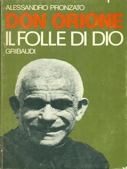 Don Orione il folle di Dio - Alessandro Pronzato - copertina