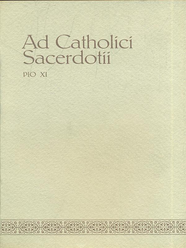De Sacerdotio 2- Ad Catholici Sacerdotii