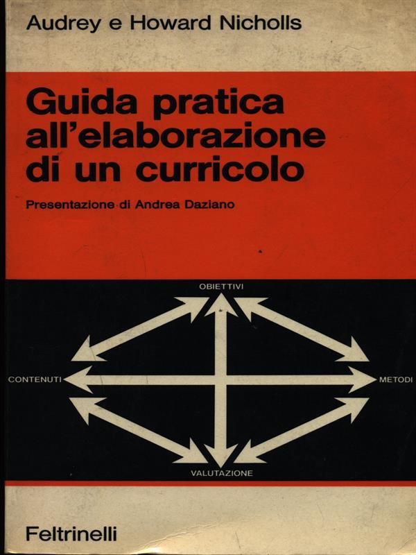 Guida pratica all'elaborazione di un curricolo di: Nichollsm Audrey & Howard