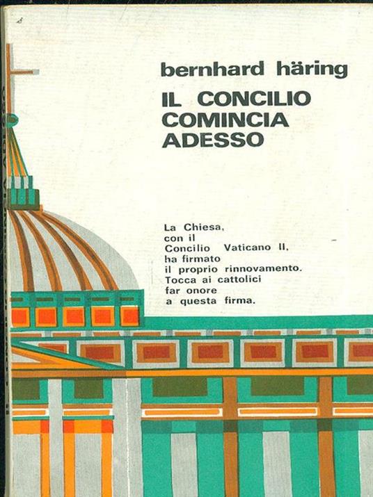 Il concilio comincia adesso - Bernhard Häring - copertina