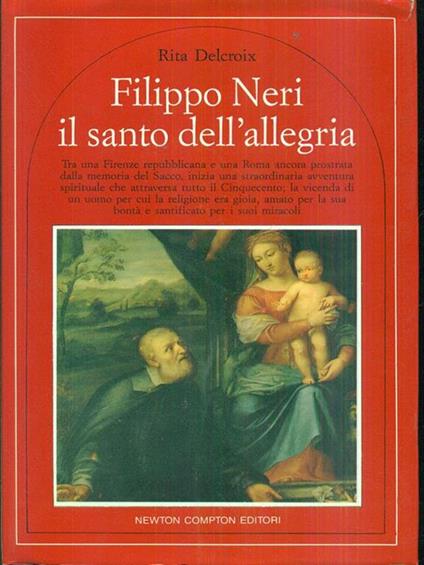 Filippo Neri il santo dell'allegria - Rita Delcroix - copertina