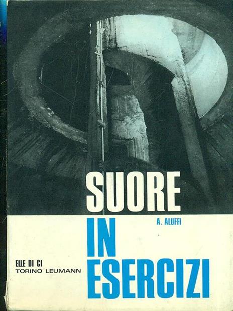 Suore in esercizi. Manuale pratico per un corso di esercizi spirituali a suore con la documentazione del Vaticano II - Aldo Aluffi - copertina