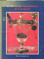 Il Miracolo Eucaristico di Lanciano