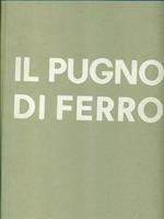 Il pugno di ferro