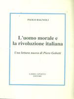 L' uomo morale e la rivoluzione italiana